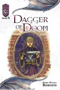 Dagger of Doom: Knights of the Silver Dragon, Book 6 (Knights of the Silver Dragon)