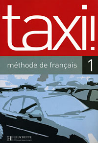 Taxi! Methode de Francais 1