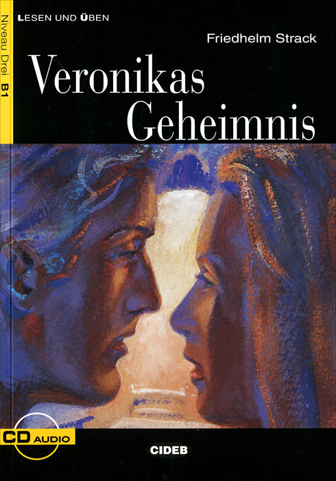 Veronikas Geheimnis (+ CD)