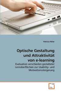 Optische Gestaltung und Attraktivitat von e-learning (German Edition)