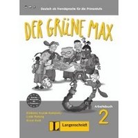 Der Grune Max: Deutsch als Fremdsprache fur die Primarstufe: Arbeitsbuch 2 (+ CD)