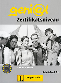 geni@l: Zertifikatsniveau: Arbeitsbuch B1 (+ CD-ROM)