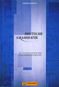 Deutsche Grammatik: Ein handbuch fur den auslanderunterricht