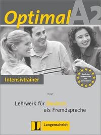 Optimal A2: Lehrwerk fur Deutsch als Fremdsprache: Intensivtrainer