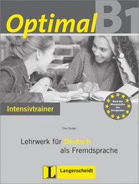 Optimal B1: Lehrwerk fur Deutsch als Fremdsprache: Intensivtrainer