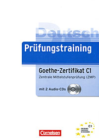 Prufungstraining Goethe-Zertifikat C1 (+ 2 CD-ROM)