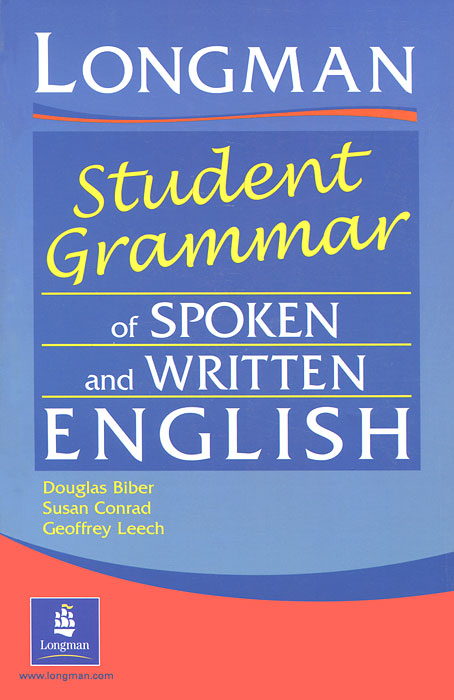 Longman Student Grammar of Spoken and Written English