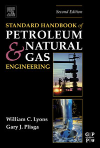 Standard Handbook of Petroleum and Natural Gas Engineering