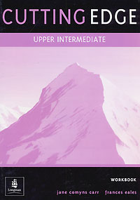 Cutting Edge: Upper Intermediate: Workbook