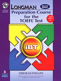 Longman Preparation Course for the TOEFL Test: iBT: Student Book with Answer Key (+ CD-ROM)