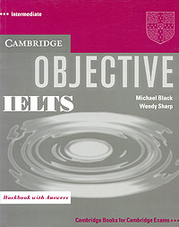 Objective IELTS Intermediate Workbook with Answers