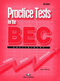 Practice Tests for the BEC Preliminary: With Answers