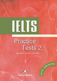 IELTS: Practice Tests 2 with Answers