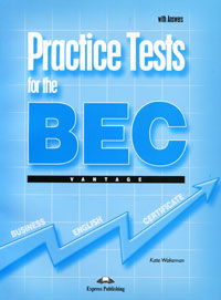 Practice Tests for the BEC Vantage: With Answers