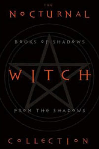 The Nocturnal Witch Collection: Books of Shadows from the Shadows