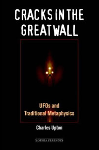 Cracks in the Great Wall: UFOs and Traditional Metaphysics