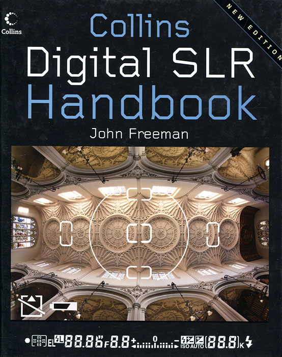 Digital SLR Handbook