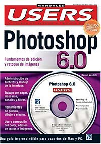 Photoshop 6 Manual Basico para PC y Mac, en Colores, con CD-ROM: Manuales Users, en Espanol / Spanish