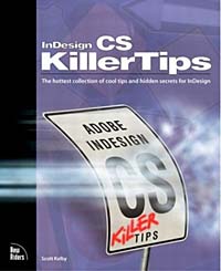 InDesign CS Killer Tips (Killer Tips)