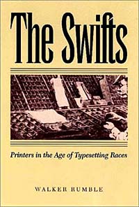 The Swifts: Printers in the Age of Typesetting Races