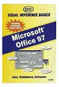 Visual Reference Basics: Microsoft Office 97