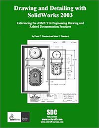 Drawing and Detailing with SolidWorks 2003