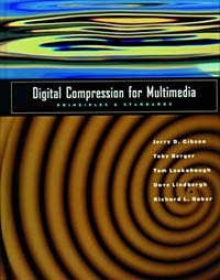 Digital Compression for Multimedia : Principles & Standards (Morgan Kaufmann Series in Multimedia Information and Systems)