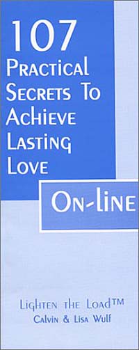 107 Practical Secrets to Achieve Lasting Love On-Line