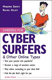 Careers for Cyber Surfers & Other Online Types