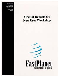 Crystal Reports 6.0 New User Workshop