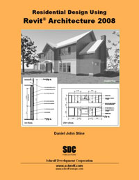 Residential Design Using Revit Architecture 2008