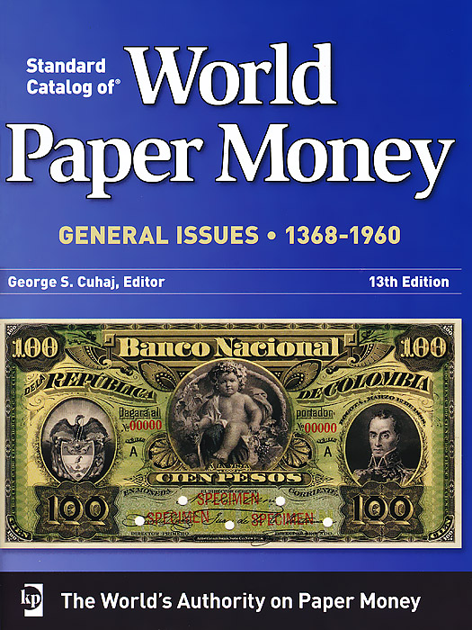 Standard Catalog Of World Paper Money General Issues 1368-1960