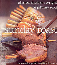 Sunday Roast: The Complete Guide to Cooking and Carving