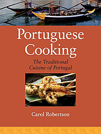 Portuguese Cooking: The Traditional Cuisine of Portugal