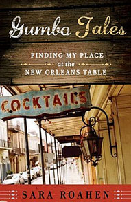 Gumbo Tales: Finding My Place at the New Orleans Table