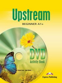 Upstream: Beginner A1+: DVD Activity Book