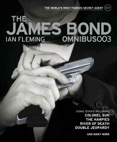 The James Bond Omnibus Volume 003