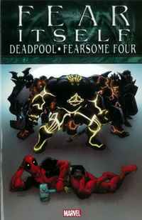 Fear Itself: Deadpool/Fearsome Four