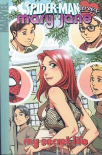 Spider-Man Loves Mary Jane, Vol. 3: My Secret Life