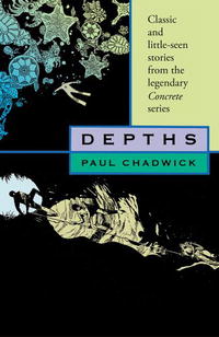 Concrete Volume 1: Depths (Concrete)