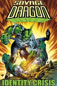 Savage Dragon: Identity Crisis (Savage Dragon (Graphic Novels))