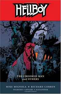 Hellboy Volume 10: The Crooked Man and Others (Hellboy (Graphic Novels))