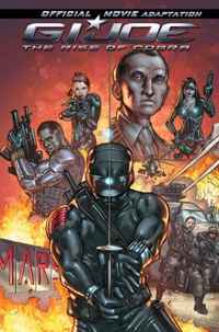 G.I. Joe: Rise of Cobra - Official Movie Adaptation