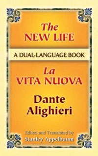 The New Life/La Vita Nuova: A Dual-Language Book