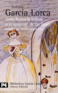 Dona Rosita la soltera o el lenguaje de las flores