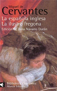 La espanola inglesa. La ilustre fregona