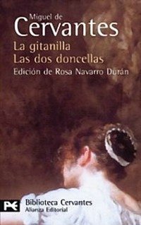 La gitanilla: Las dos doncellas