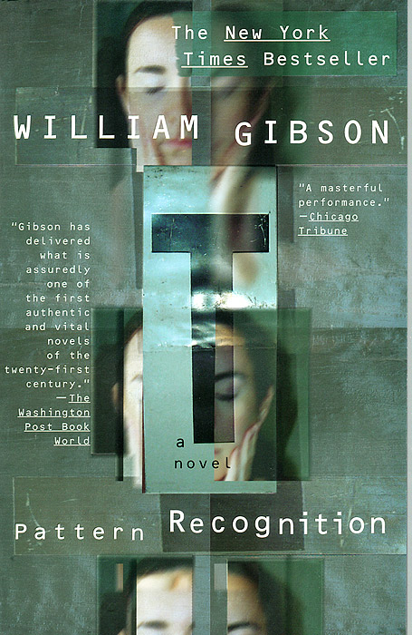 William Gibson - «Pattern Recognition»