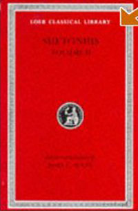 The Lives of the Caesars, II, Claudius. Nero. Galba, Otho, and Vitellius. Vespasian. Titus, Domitian. Lives of Illustrious Men: Grammarians and Rhetoricians. ... Passienus Crispus