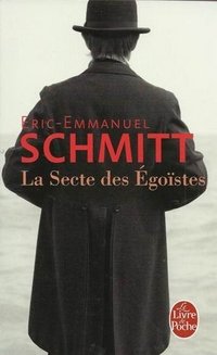 La Secte des egoistes